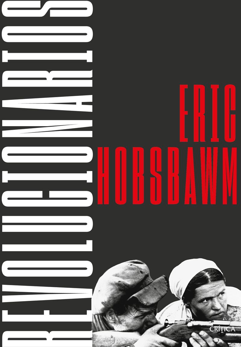 revolucionarios - Eric Hobsbawm