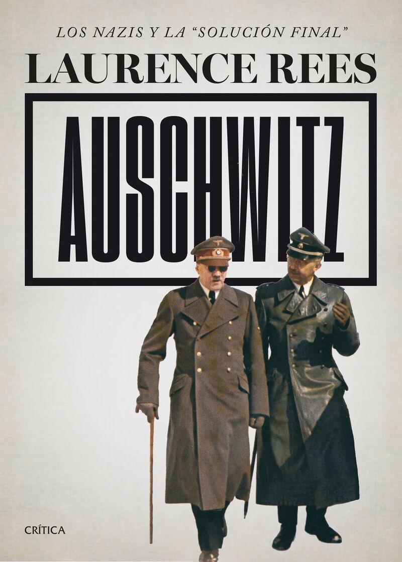 auschwitz - Laurence Rees