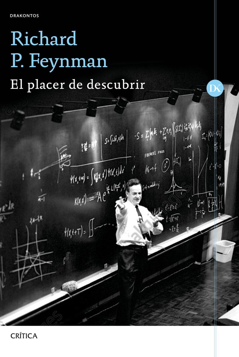 el placer de descubrir - Richard P. Feynman