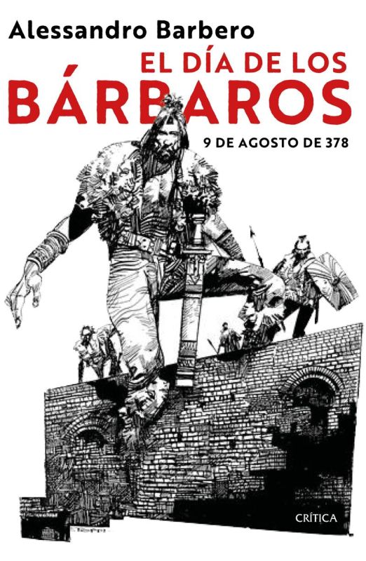 el dia de los barbaros - Alessandro Barbero
