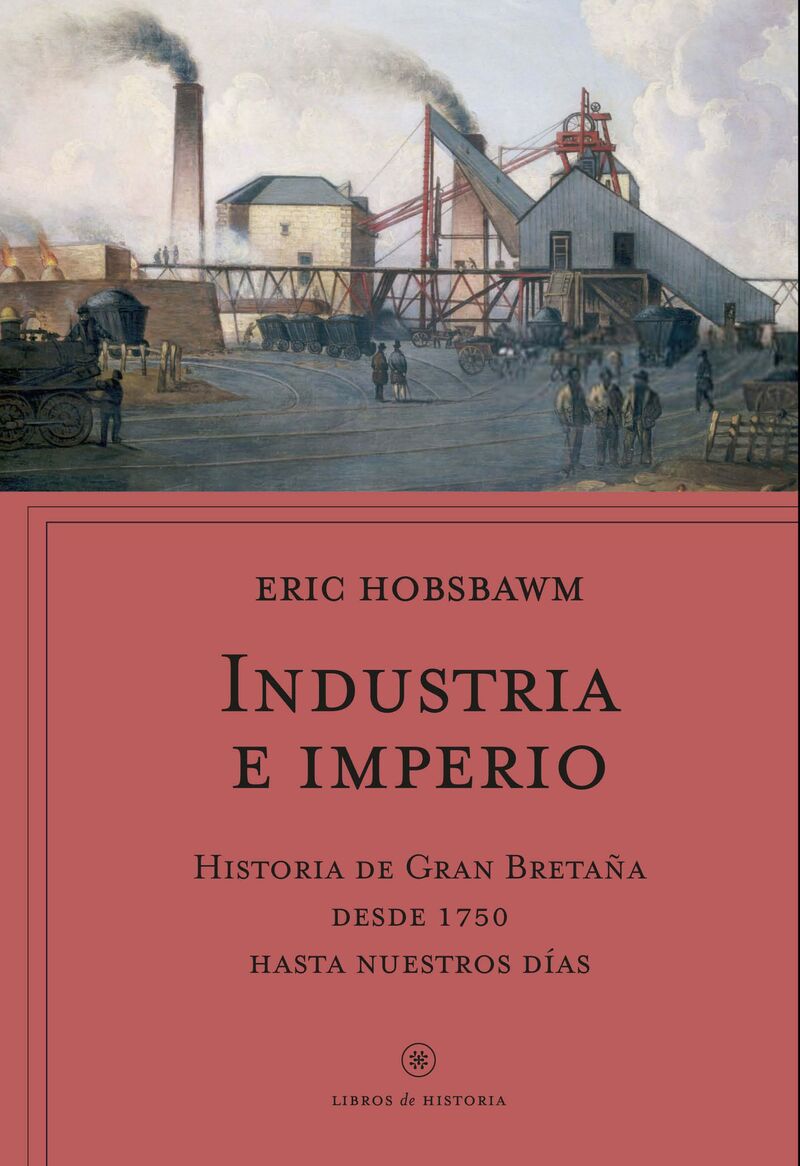 industria e imperio - Eric Hobsbawm