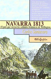 navarra 1813 - el pais que vieron los soldados britanicos wellington