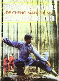instrucciones avanzadas de cheng man-ching para la forma del tai-chi - Man-Ching Cheng