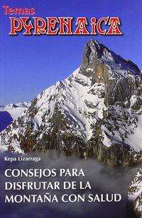 consejos para disfrutar de la montaña - Kepa Lizarraga