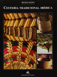 cesteria tradicional iberica - Bignia Kuoni
