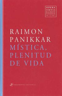 mistica plenitud de vida - Raimon Panikkar