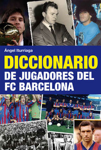 DICC. DE JUGADORES DEL FC BARCELONA