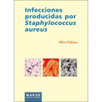 infecciones producidas por staphylococcus - Albert Pahissa