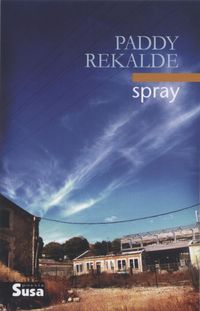spray - Paddy Rekalde