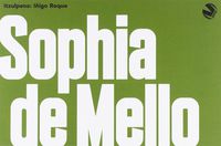 SOPHIA DE MELLO (1919-2004)