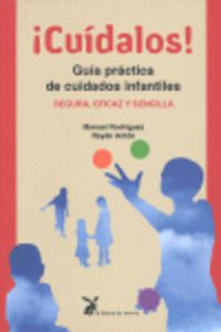 ¡CUIDALOS! - GUIA PRACTICA DE CUIDADOS INFANTILES