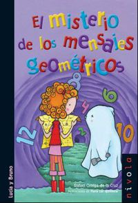 misterio de los mensajes geometricos, el (2ª ed) - Rafael Ortega De La Cruz