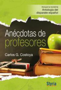 anecdotas de profesores - Carlos G. Costoya