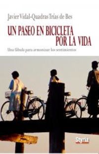 Un paseo en bicicleta por la vida - Javier Vidal-Quadras