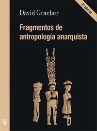 (2 ED) FRAGMENTOS DE ANTROPOLOGIA ANARQUISTA
