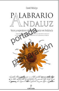 HABLAS Y PALABRAS - PALABRARIO ANDALUZ II (+CD) (3ª ED)