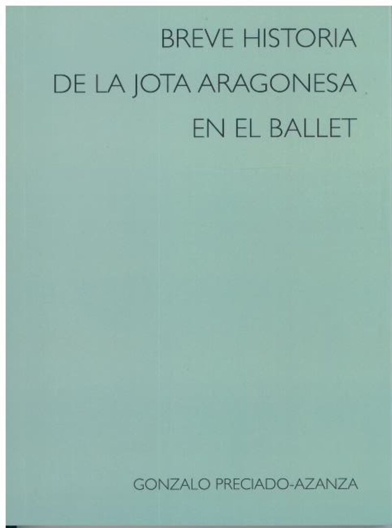 BREVE HISTORIA DELA JOTA ARAGONESA EN EL BALLET
