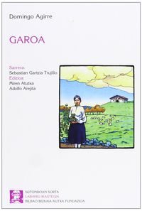 garoa - Domingo Agirre / Miren Atutxa (ed. ) / Adolfo Arejita (ed. )