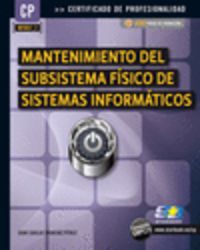 cp - mantenimiento del subsistema fisico de sistemas informaticos - Juan Carlos Moreno Perez