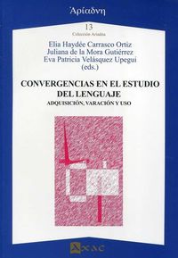 convergencias en el estudio del lenguaje - E. H. Carrasco / [ET AL. ]