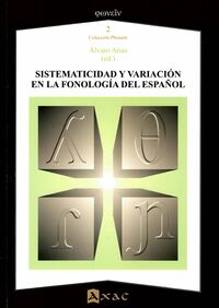 SISTEMATICIDAD Y VARIACION EN LA FONOLOGIA DEL ESPAÑOL