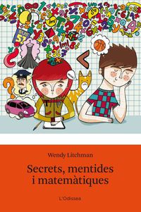secrets, mentides i matematiques - Wendy Lichtman