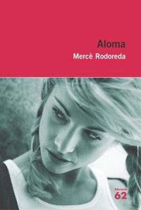 aloma - Merce Rodoreda