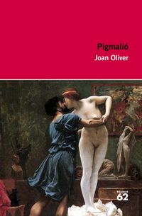 pigmalio - Joan Oliver