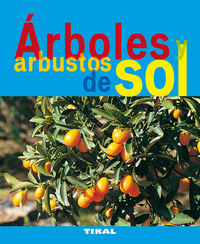 ARBOLES, ARBUSTOS DE SOL