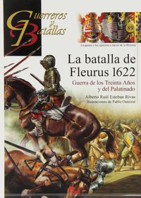 La batalla de fleurus 1622 - Alberto Raul Esteban Ribas