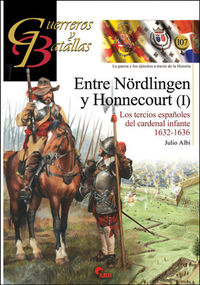 entre nordlingen y honnecourt i - los tercios españoles del cardenal infante 1634-1641