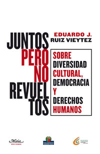 juntos pero no revueltos - Eduardo J. Ruiz Vieytez
