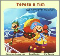 TERESA Y TIM - ¡EL CORAZON MAGICO!