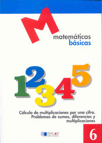 MATEMATICAS BASICAS - 6 CALCULO DE MULTIPLICACIONES POR UNA CIFRA