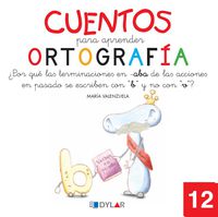 cuentos para aprender ortografia 12 - Maria Valenzuela Gongora
