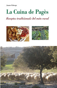 cuina de pages, la - receptes tradicionals del mon rural - Jaume Fabrega