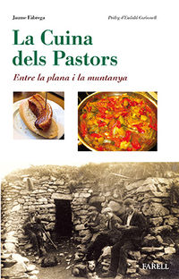 cuina dels pastors, la - entre la plana i la muntanya - Jaume Fabrega