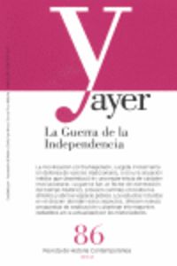 REVISTA AYER 86 - LA GUERRA DE LA INDEPENDENCIA