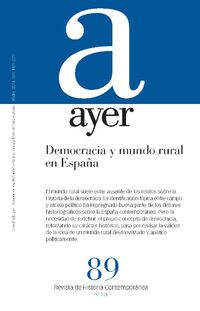 REVISTA AYER 89 - DEMOCRACIA Y MUNDO RURAL EN ESPAÑA