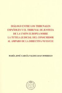 dialogo entre los tribunales españoles y el tribunal de jus - Maria Jose Garcia-Valdecasas Dorrego