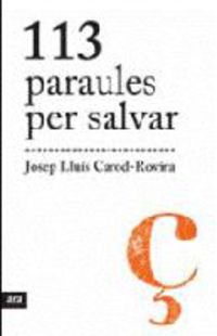 113 paraules per salvar - Josep Lluis Carod Ruvira