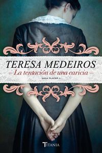 La tentacion de una caricia - Teresa Medeiros