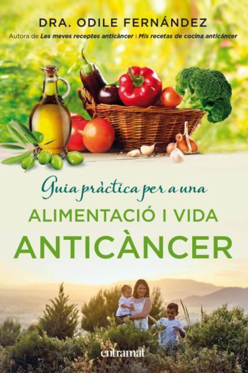 guia practica per a una alimentacio i una vida anticancer - Odile Fernandez