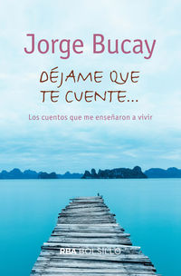 dejame que te cuente - Jorge Bucay