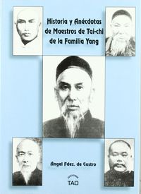 HISTORIA Y ANECDOTAS DE MAESTROS DE TAI-CHI DE LA FAMILIA YANG