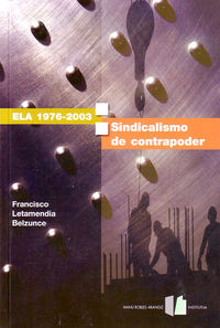 ELA (1976-2003) - SINDICALISMO DE CONTRAPODER