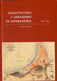 arquitectura y urbanismo en hondarribia 1890-1965