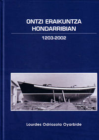 ONTZI ERAIKUNTZA HONDARRIBIAN (1203-2002)