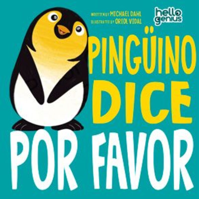 pinguino dice" por favor" - Michael Dahl