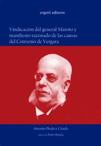 VINDICACION DEL GENERAL MAROTO Y MANIFIESTO RAZONADO DE LAS CAUSAS